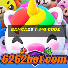 Banca28 Tặng Code