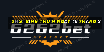 xổ số bình thuận ngày 16 tháng 2