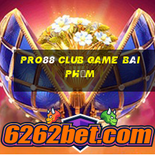 Pro88 Club Game Bài Phỏm