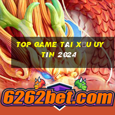 top game tài xỉu uy tín 2024