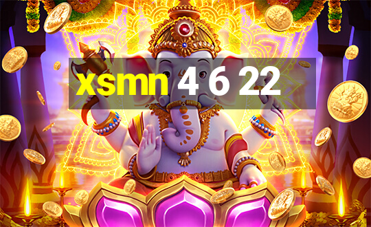 xsmn 4 6 22