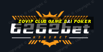 Zovip Club Game Bài Poker