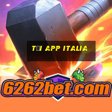 Tải App Italia