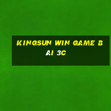 Kingsun Win Game Bài 3C