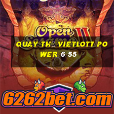 quay thử vietlott power 6 55