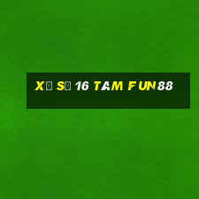 xổ số 16 tám Fun88