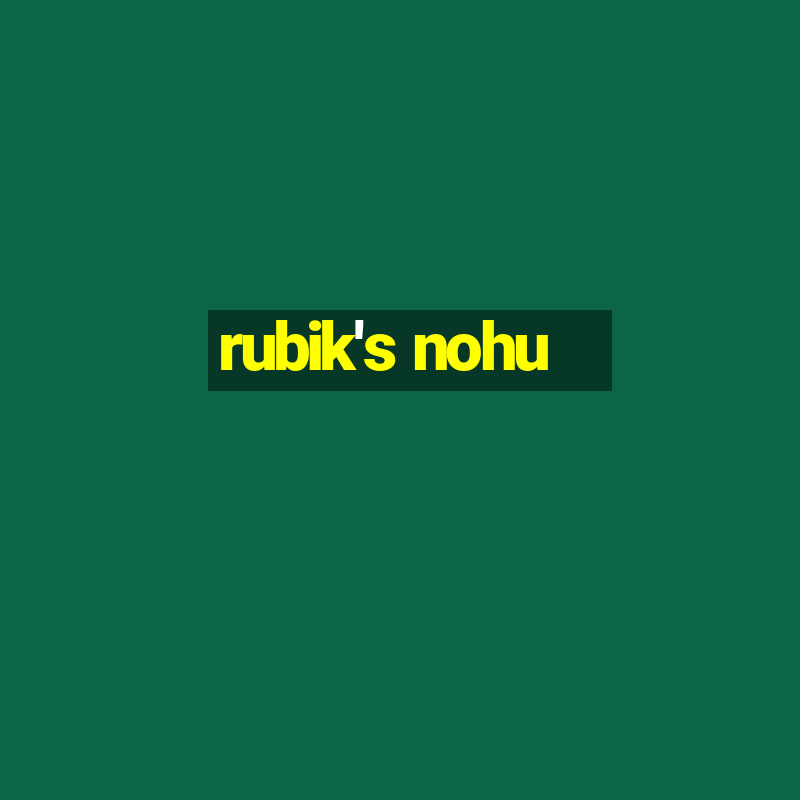 rubik's nohu