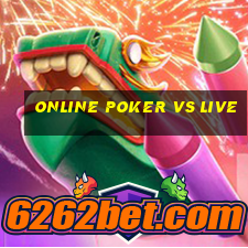 online poker vs live