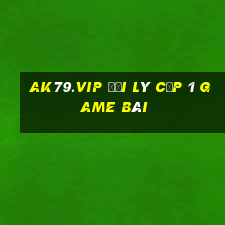 Ak79.Vip Đại Lý Cấp 1 Game Bài