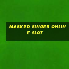 masked singer online slot