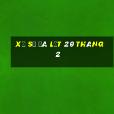 xổ số đà lạt 20 tháng 2