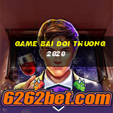 game bai doi thuong 2020