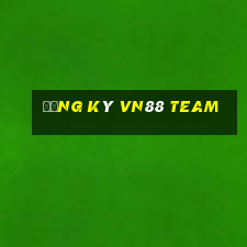 đăng ký vn88 team