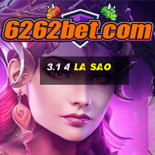 3.1 4 la sao