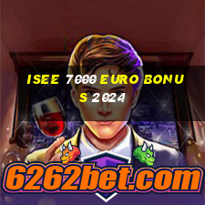 isee 7000 euro bonus 2024