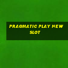 pragmatic play new slot