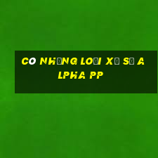 Có những loại xổ số Alpha PP