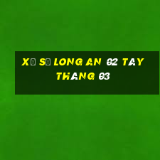 xổ số long an 02 tây tháng 03