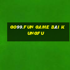 Go99.Fun Game Bài Kungfu