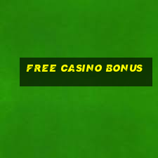 free casino bonus