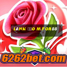 Lãnh đạo m.for88