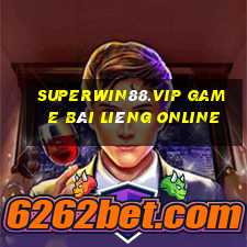 Superwin88.Vip Game Bài Liêng Online