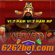 việt nam việt nam mp3