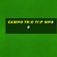 Casino Trực tiếp sin88