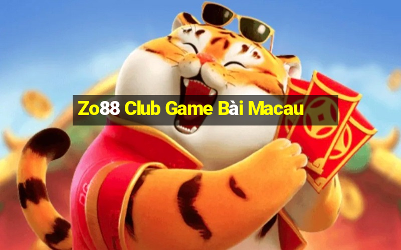 Zo88 Club Game Bài Macau