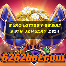 euro lottery results 9th january 2024