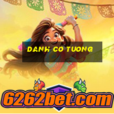 danh co tuong