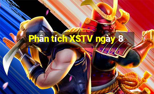 Phân tích XSTV ngày 8