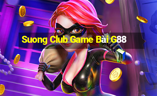 Suong Club Game Bài G88