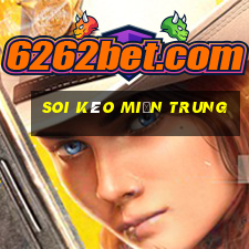 soi kèo miền trung