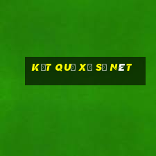 kết quả xổ số nét