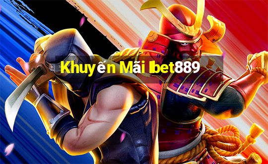 Khuyến Mãi Ibet889