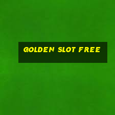 golden slot free