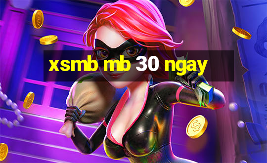 xsmb mb 30 ngay