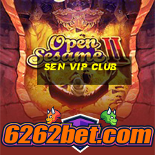 sen vip club