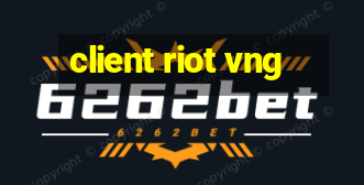 client riot vng