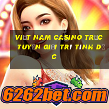 Việt nam Casino trực tuyến giải trí tình dục