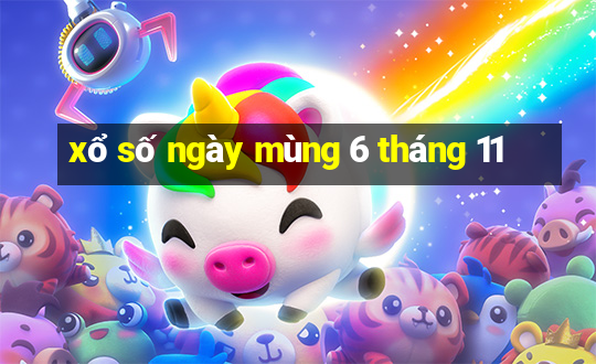 xổ số ngày mùng 6 tháng 11