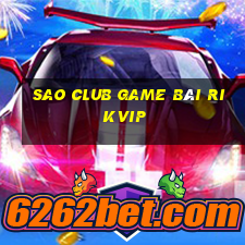 Sao Club Game Bài Rikvip