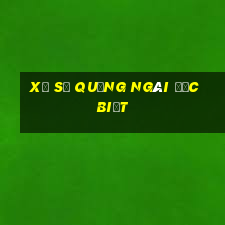 xổ số quảng ngãi đặc biệt