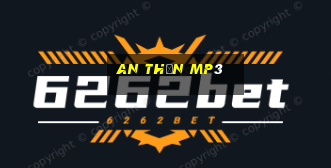 an thần mp3