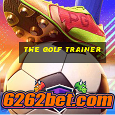 the golf trainer