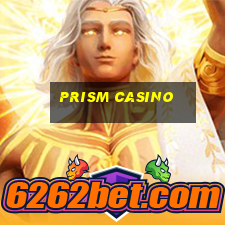 prism casino