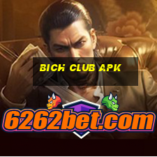 bich club apk