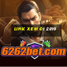 link xem c1 2019