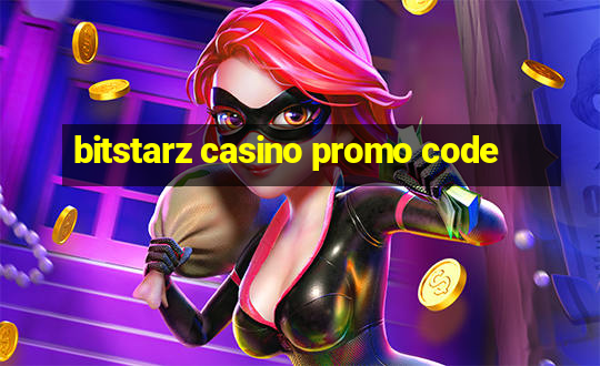 bitstarz casino promo code